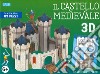 Il castello medievale 3D. Ediz. a colori. Con Giocattolo libro