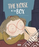 The noise in the box. Ediz. a colori