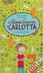 Vacanze con l'alce. Le (stra)ordinarie (dis)avventure di Carlotta. Ediz. a colori libro