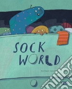 Sock world. Ediz. a colori libro