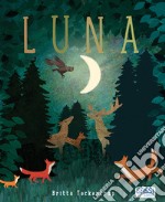 Luna. Ediz. a colori libro