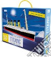 3D Titanic. The History of the Titanic. Travel, Learn and Explore. Ediz. a colori. Con modellino 3D libro