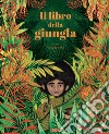 Il libro della giungla. Ediz. a colori libro