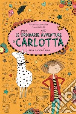 Lama o non l'ama. Le (stra)ordinarie (dis)avventure di Carlotta libro