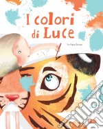 I colori di luce. Ediz. a colori libro