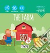 The farm. Sound book. Ediz. a colori libro di Gaule Matteo Tomè Ester