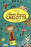 Roba da gatti. Le (stra)ordinarie (dis)avventure di Carlotta libro di Pantermüller Alice