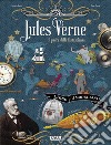Jules Verne. Il padre della fantascienza. Scienziati e inventori. Con 2 modellini in 3D da costruire libro