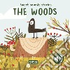 The woods. Sweet sounds stories. Ediz. a colori libro di Pesavento Giulia Aghekyan Nelli