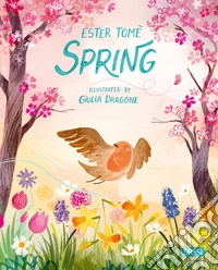 Spring. Ediz. a colori