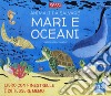 Mari e oceani. Animali da salvare. Ediz. a colori. Con 28 Tessere memo libro