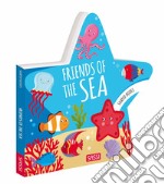 Friends of the sea. Shaped books. Ediz. a colori libro