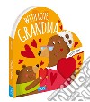 With love, grandma. Shaped books. Ediz. a colori libro