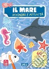 Il mare. Stickers e attività. Ediz. a colori libro di Trevisan Irena