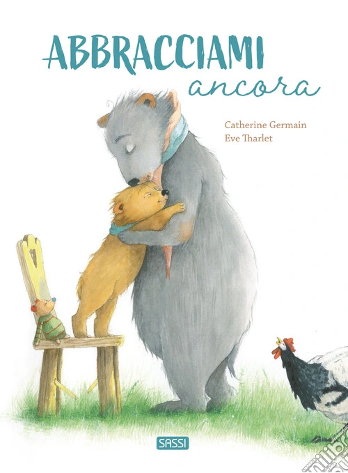 Abbracciami ancora. Ediz. a colori