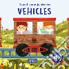 Vehicles. Sweet sound stories. Ediz. a colori libro