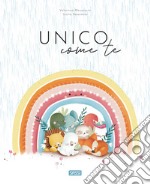 Unico come te. Ediz. a colori libro