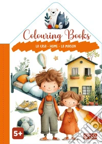 La casa. Colouring books. Ediz. italiana, francese e inglese libro