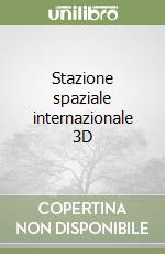 Stazione spaziale internazionale 3D libro