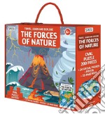 The forces of nature. Travel, learn and explore. Ediz. a colori. Con oval puzzle. Con 24 special figures. Con Poster libro