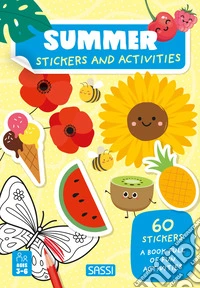Summer. Stickers and activities. Ediz. illustrata libro
