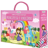 Principesse e unicorni. Libro e puzzle fantasy. Con puzzle libro