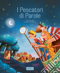 I pescatori di parole. Ediz. pocket libro
