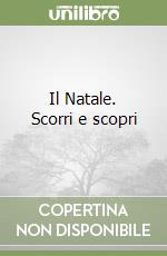 Il Natale. Scorri e scopri
