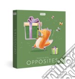 Opposites. Touch and Feel. Ediz. a colori libro