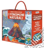 I fenomeni naturali. Viaggia, conosci, esplora. Ediz. a colori. Con 24 formine. Con puzzle ovale. Con Poster libro