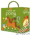 Il mondo dei pony. Q-box. Ediz. a colori. Con 10 figurine sagomate. Con puzzle libro