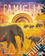 Famiglia. Ediz. illustrata libro