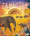 Famiglia. Ediz. illustrata libro di Hegarty Patricia