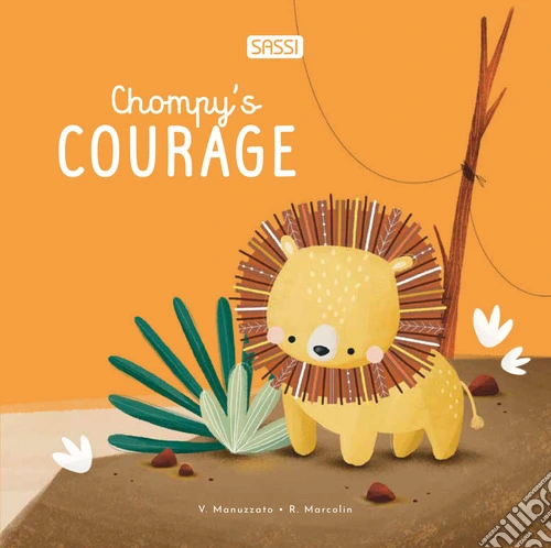 Chompy's courage. Ediz. illustrata