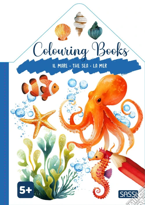 Il mare-The sea-La mer. Colouring books. Ediz. illustrata