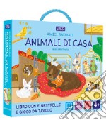 Animali di casa. Amici animali. Con gioco da tavolo libro