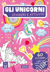 Unicorni. Stickers e attività libro