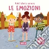 Le emozioni. Libri sonori. Ediz. illustrata libro