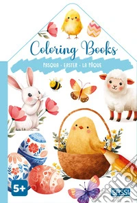 Pasqua-Easter-La Pâque. Colouring books. Ediz. illustrata libro