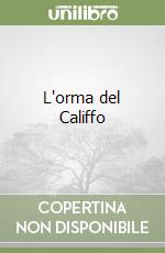 L'orma del Califfo libro