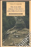 Tecniche dello scavo archeologico libro di Barker Philip D'Agostino B. (cur.)