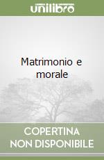 Matrimonio e morale