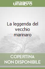 La leggenda del vecchio marinaro libro