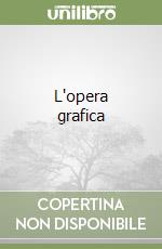 L'opera grafica