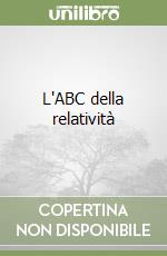 L'ABC della relatività libro