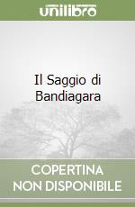 Il Saggio di Bandiagara libro