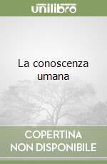 La conoscenza umana libro