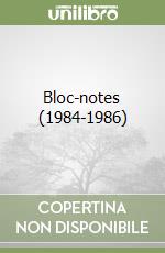 Bloc-notes (1984-1986) libro