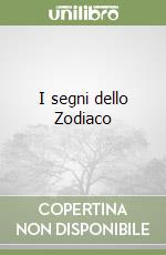 I segni dello Zodiaco libro