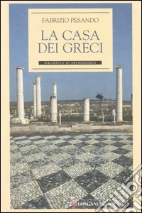 La casa dei Greci